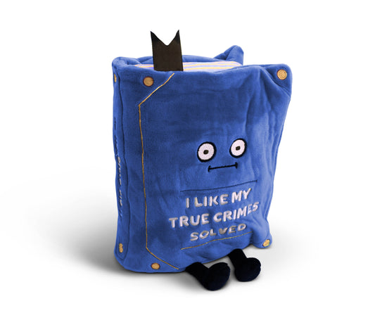 I Like My True Crimes Solved Book Plush